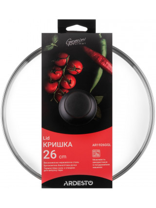 Кришка скляна Ardesto Gemini Gourmet Ø 26 см., нержавіюча сталь, тримач з бакеліту